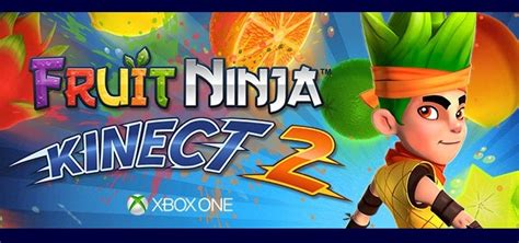 Fruit Ninja Kinect 2 Chopping Up Xbox One News From The