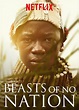 Beasts Of No Nation - Película 2015 - SensaCine.com