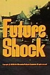 Future Shock (1972) - FilmAffinity