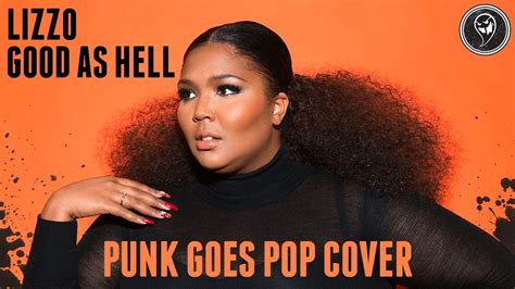 Lizzo Good As Hell Pop Punk Cover Chords Chordify