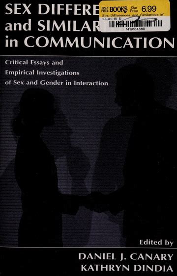 Sex Differences And Similarities In Communication Critical Essays And Empirical Investigations
