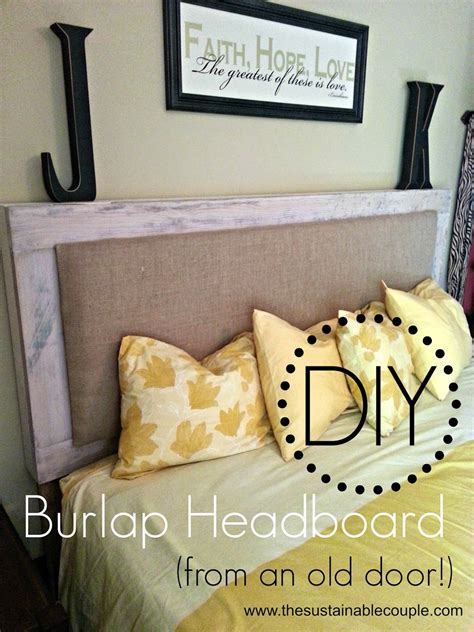 The Sustainable Couple Diy Padded Burlap Headboard From An Old Door