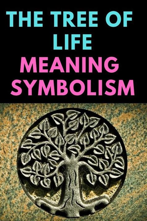 The Tree Of Life Meaning And Symbolism Tree Of Life Meaning Tree Of