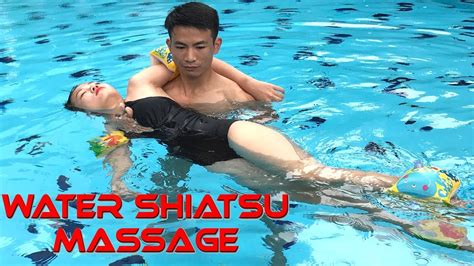 Watsu Massage Therapy Aquatic Bodywork By Traditional Massage Youtube