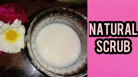 Natural Scrub For Face Youtube