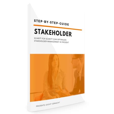 Stakeholder-Definition: Was ist ein Stakeholder? - Projekte leicht gemacht