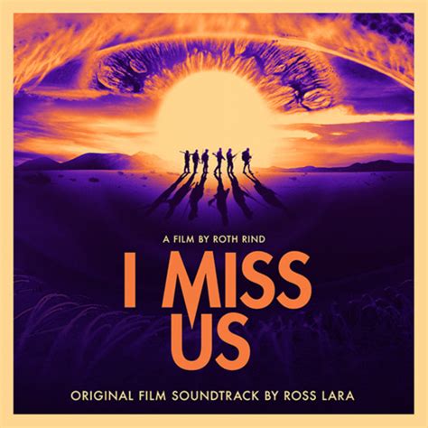 I Miss Us Original Soundtrack Album By Ross Lara Spotify