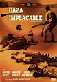 Caza Implacable - película: Ver online en español