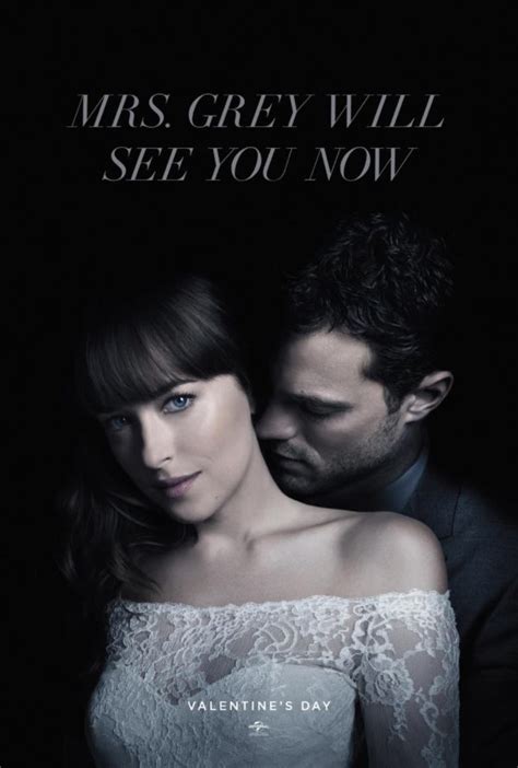 Mrs Grey Will See You Now With First Poster And Teaser Trailer For For Fifty Shades Freed