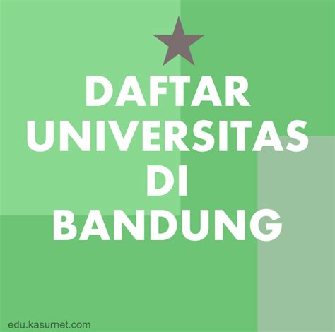 Daftar Universitas Di Bandung