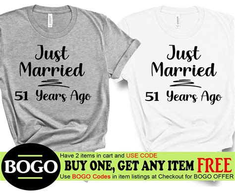 Just Married 51 Years Ago Wedding Anniversary Shirt 51st Etsy