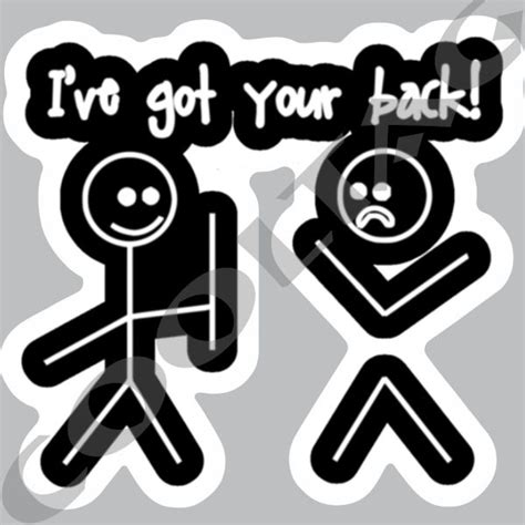 Ive Got Your Back Stickers Decals Cooltag