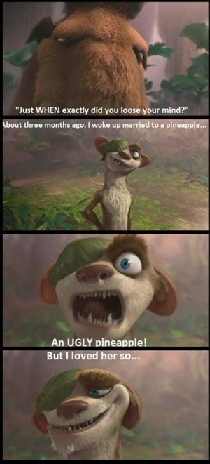 Sid From Ice Age Quotes Quotesgram