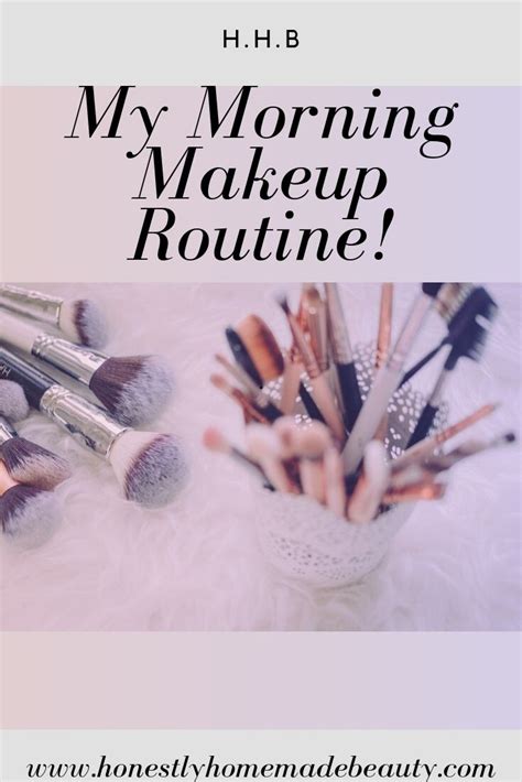My Morning Makeup Routine Morning Makeup Makeup Routine My Beauty