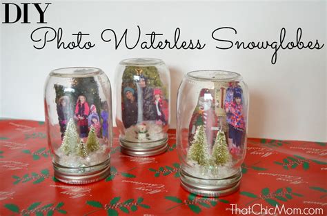 That Chic Mom How To Make Diy Photo Waterless Snowglobes