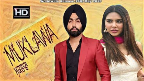 Muklawa Ammy Virk Sonam Bajwa Latest Punjabi Movie Punjabi