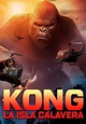 Kong: La isla calavera - película: Ver online en español