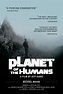 Planet of the Humans (Film, 2019) - MovieMeter.nl