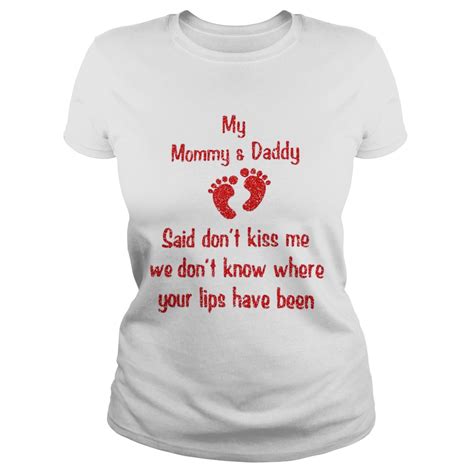 Diamond My Mommy And Daddy Said Dont Kiss Me We Dont Know Where Tshirt Trend Tee Shirts Store