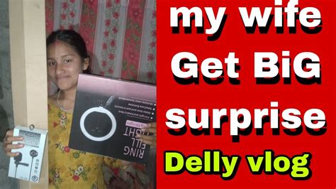 my wife get big surprise ringlight and microphone t in my wife daily vlogs life style