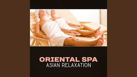 Oriental Spa Asian Relaxation Youtube