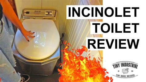 Tiny House Incinerating Toilet The Incinolet Review Youtube