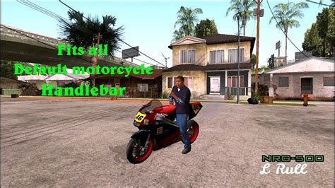 Gta Sa New Style Bikesifp Fits All Default Motocycle Handlebar Youtube