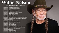 Willie Nelson Greatest Hits - Willie Nelson Best Songs - YouTube