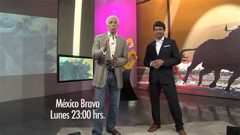 México Bravo Lunes 19 De Agosto 2300hrs Youtube