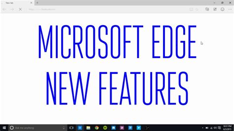 Microsoft Edge New Featureswindows 10 Build 10130 Youtube