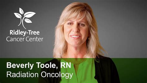 Ridley Tree Cancer Center Beverly Toole Website Bio Youtube