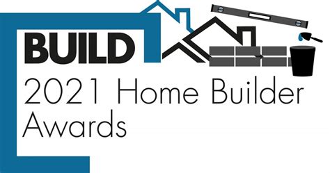 Build Magazine Announces The Winners Of The 2021 Homebuilder Awards