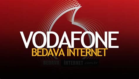 Vodafone Bedava Nternet Kampanyalar Yeni Vodafone