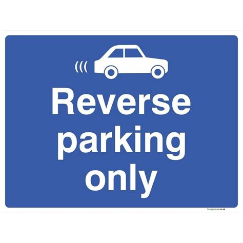 Reverse Parking Only With Car Symbol Sign Reverse Parking Parking