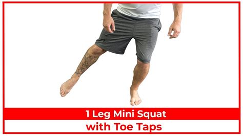 1 Leg Mini Squats With Toe Taps Foot Strengthening Youtube