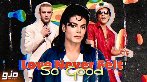Love Never Felt So Good Extended Mix Michael Jackson Justin