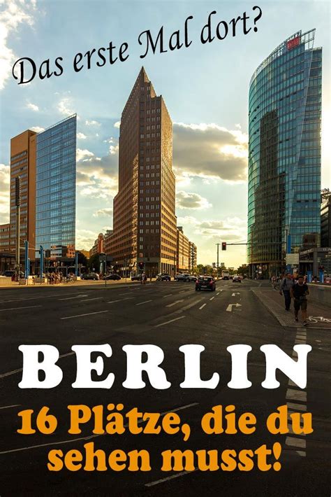 Berlin Reisebericht Mit Den 16 Wichtigsten Sehenswürdigkeiten Den