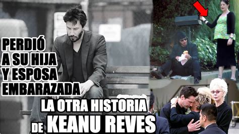 ViviÓ Casi Toda Su Vida Deprimido Las Tragedias En La Vida De Keanu Reeves Y CÓmo EncontrÓ Luz