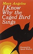 I Know Why the Caged Bird Sings by Maya Angelou | Best Books by Women ...