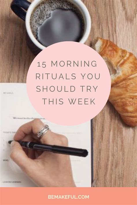 15 morning rituals you should try this week mornings can be tough your alarm sounds at the