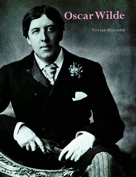 Oscar Wilde By Holland Vyvyan 9780500260319 Brownsbfs
