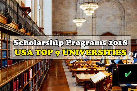 Scholarship Programs 2018 In The Usa Top 9 Universities Details