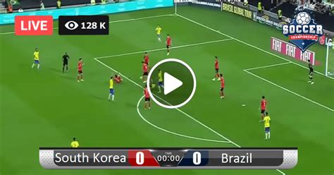 South Korea Vs Brazil Friendly Live Football Score 2 Jun 2022 Meersat