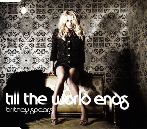 Britney Spears Till The World Ends Cd Discogs