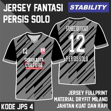 Jual Jersey Persis Solo Fantasy Desain Jps 4 Stability Shopee Indonesia