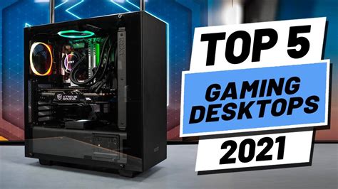 Top 5 Best Gaming Pcs Of 2021 Youtube
