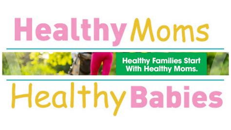 Healthy Moms Healthy Babies