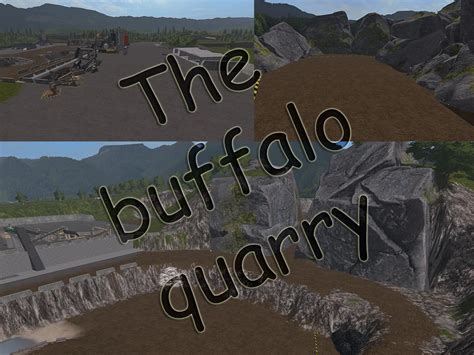 The Buffalo Quarry Beta V11 For Fs 2017 Farming Simulator 2022 Mod