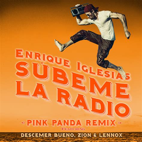 Subeme La Radio Feat Descemer Bueno And Zion And Lennox Pink Panda