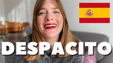 ¿qué Significa Despacito Los Diminutivos En Español Youtube
